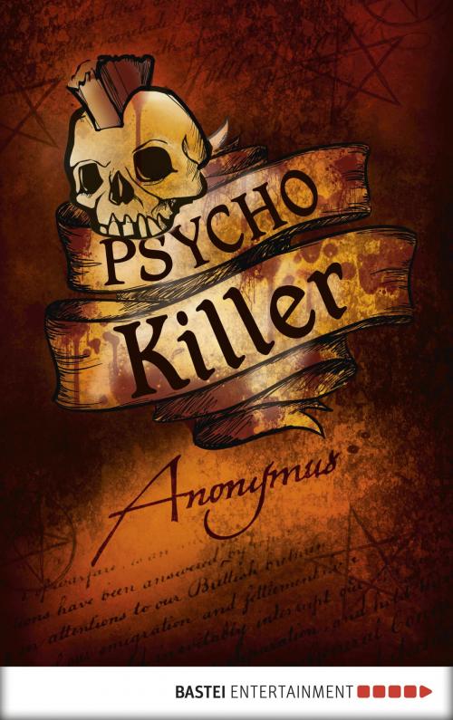 Cover of the book Psycho Killer by Anonymus, Bastei Entertainment