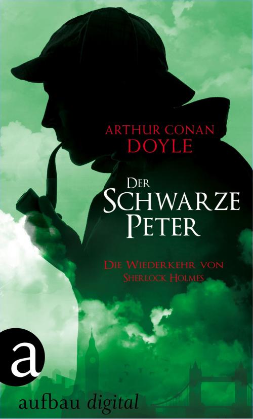 Cover of the book Der Schwarze Peter by Arthur Conan Doyle, Aufbau Digital