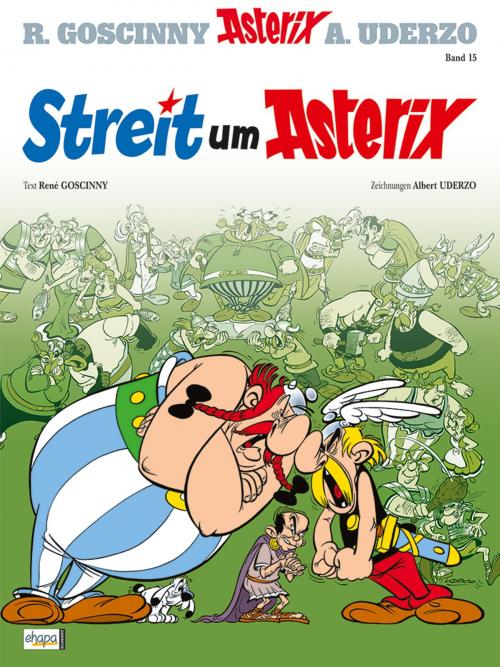 Cover of the book Asterix 15 by René Goscinny, Egmont Ehapa Media.digital