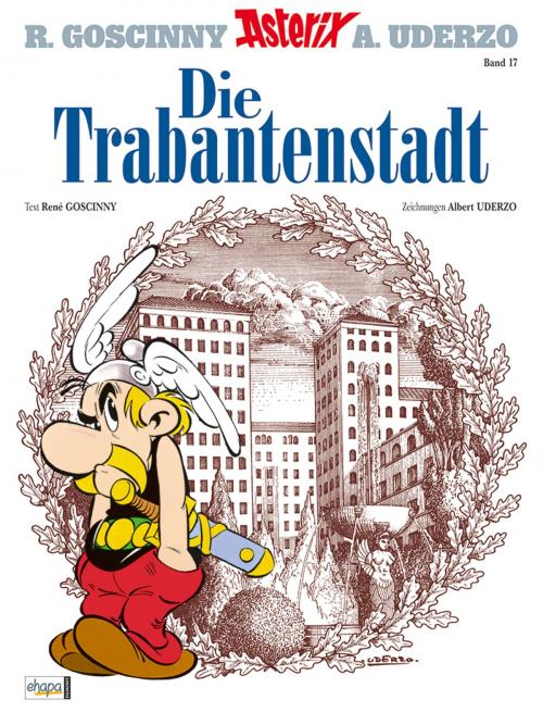 Cover of the book Asterix 17 by René Goscinny, Egmont Ehapa Media.digital