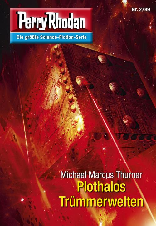 Cover of the book Perry Rhodan 2789: Plothalos Trümmerwelten by Michael Marcus Thurner, Perry Rhodan digital