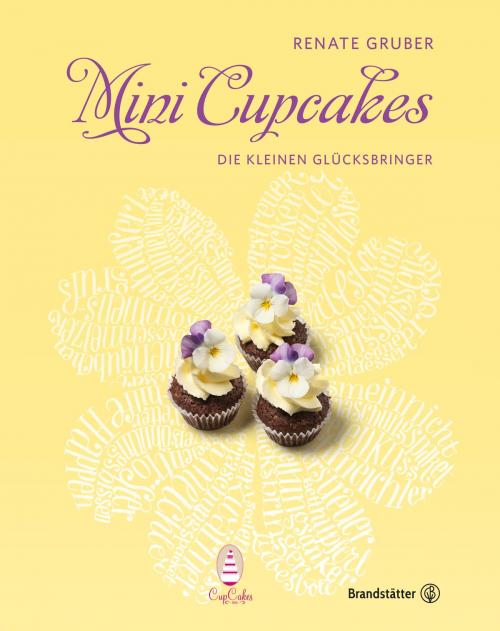 Cover of the book Mini Cupcakes by Renate Gruber, Christian Brandstätter Verlag