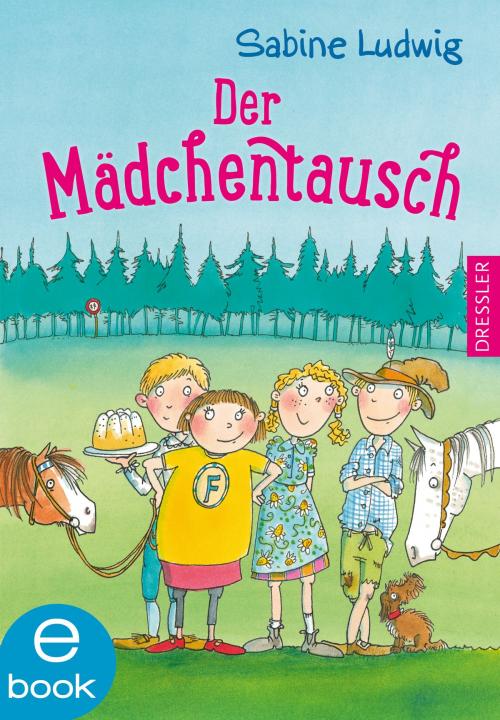 Cover of the book Der Mädchentausch by Sabine Ludwig, Dressler Verlag