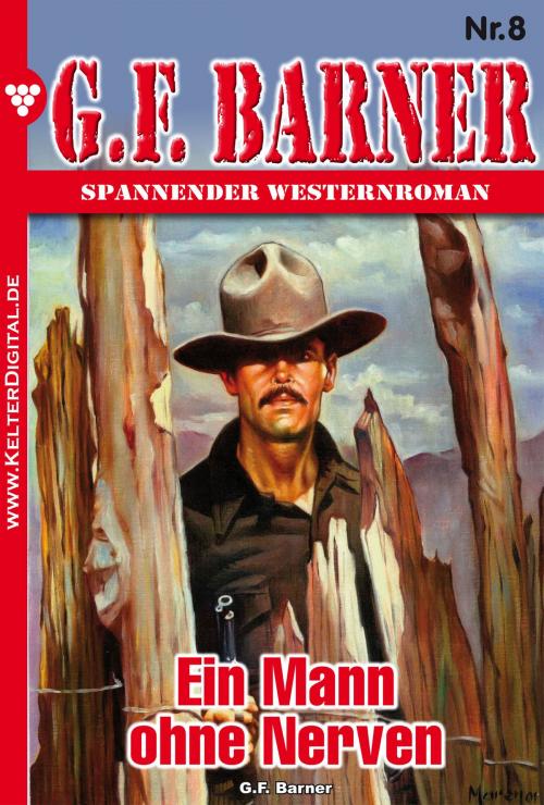 Cover of the book G.F. Barner 8 – Western by G.F. Barner, Kelter Media