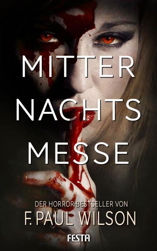 Cover of the book Mitternachtsmesse by F. Paul Wilson, Festa Verlag