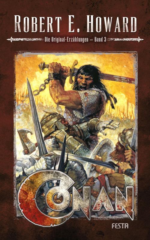 Cover of the book Conan - Band 3 by Robert E. Howard, Festa Verlag