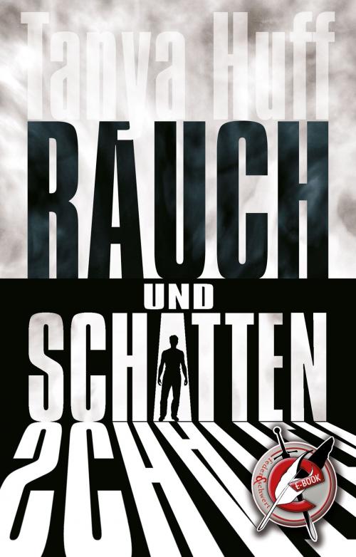 Cover of the book Rauch und Schatten by Tanya Huff, Feder & Schwert