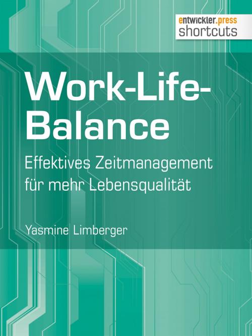 Cover of the book Work-Life-Balance by Yasmine Limberger, entwickler.press