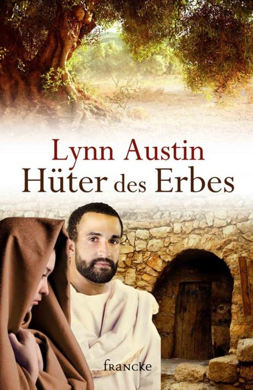 Cover of the book Hüter des Erbes by Lynn Austin, Francke-Buchhandlung