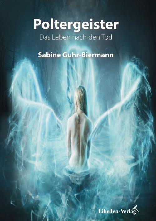 Cover of the book Poltergeister by Sabine Guhr-Biermann, Libellen-Verlag