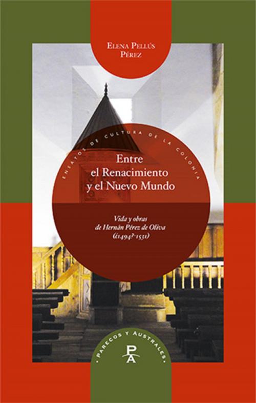 Cover of the book Entre el Renacimiento y el Nuevo Mundo by Elena Pellús Pérez, Iberoamericana Editorial Vervuert