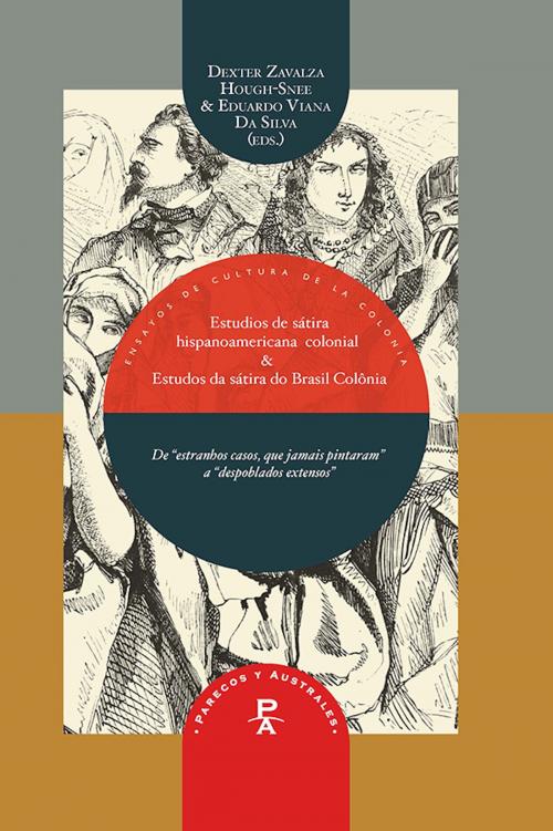 Cover of the book Estudios de la sátira hispanoamericana colonial & Estudios da sátira do Brasil-Colônia by , Iberoamericana Editorial Vervuert