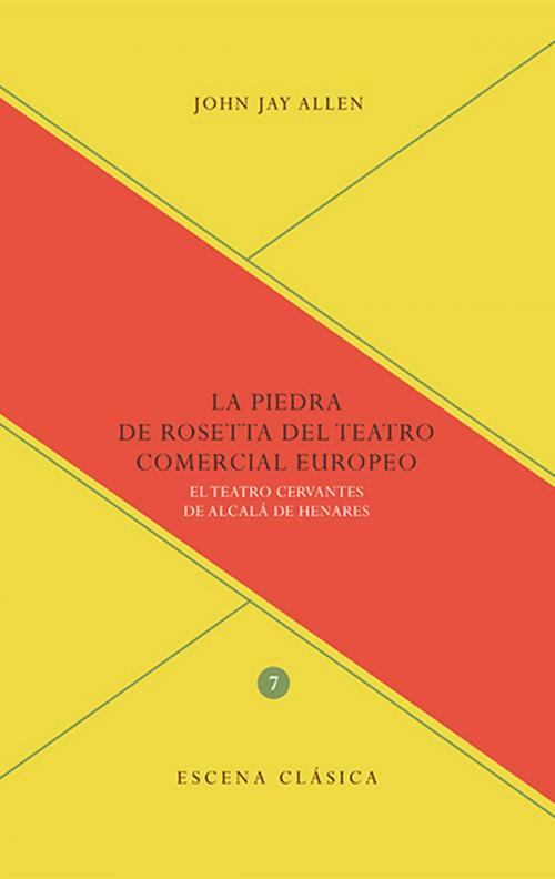 Cover of the book La Piedra de Rosetta del teatro comercial europeo by John Jay Allen, Iberoamericana Editorial Vervuert