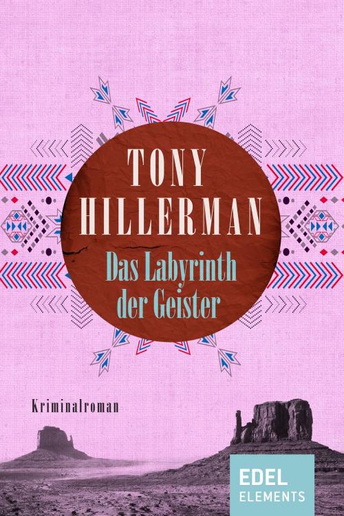 Cover of the book Das Labyrinth der Geister by Tony Hillerman, Edel Elements