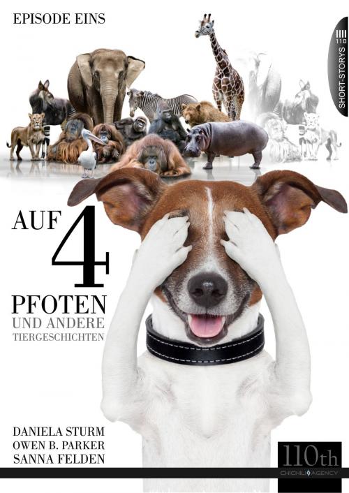 Cover of the book Auf vier Pfoten by Daniela Sturm, Owen Benjamin Parker, Sanna Felden, 110th