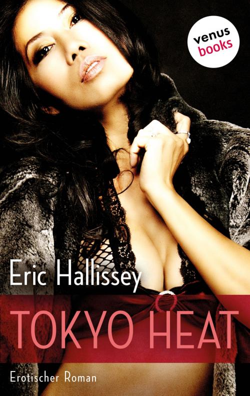 Cover of the book Tokyo Heat by Eric Hallissey, venusbooks