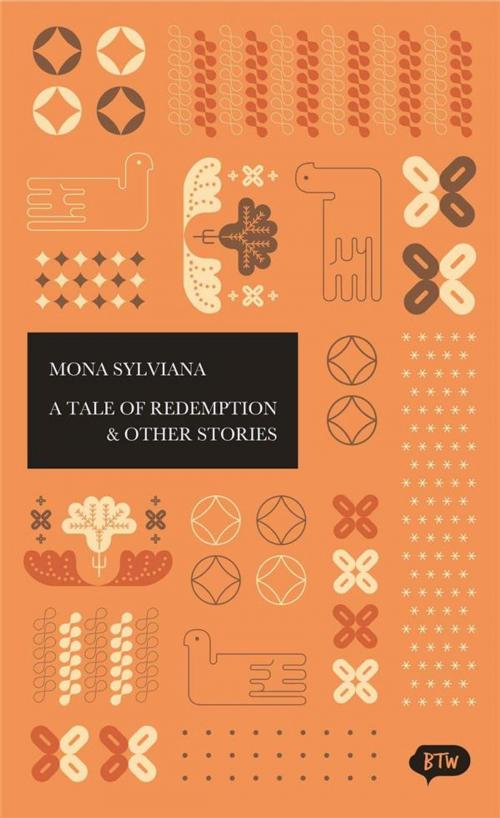 Cover of the book A Tale of Redemption & Other Stories by Tony Pollard, Mona Sylviana, Thomas Zschocke, Lontar