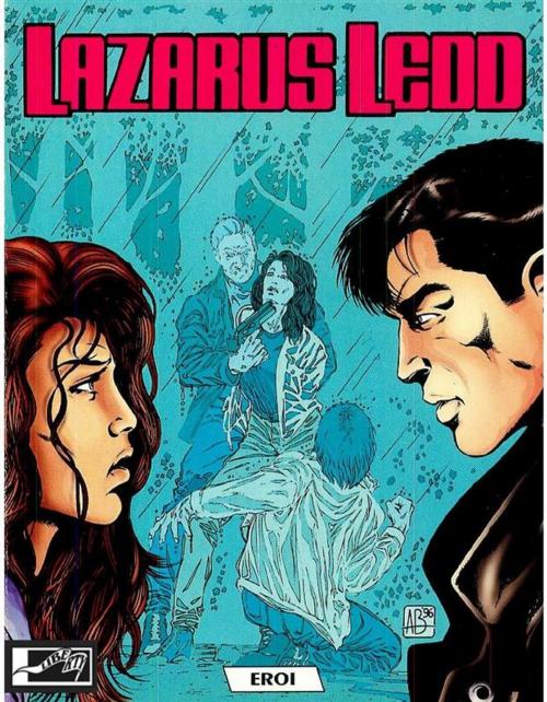 Cover of the book Lazarus Ledd - Eroi by Ade Capone, Alfredo Orlandi, Ade Capone