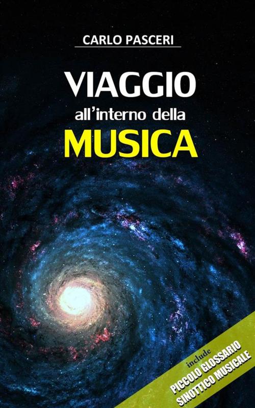 Cover of the book Viaggio all'interno della Musica by Carlo Pasceri, Carlo Pasceri