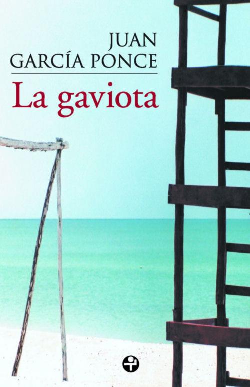 Cover of the book La gaviota by Juan García Ponce, Ediciones Era S.A. de C.V.