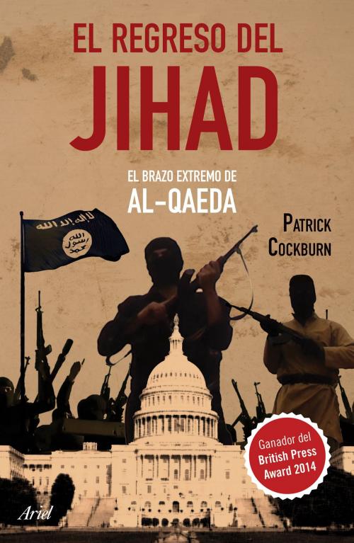 Cover of the book El regreso del Jihad by Patrick Cockburn, Grupo Planeta - México