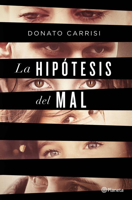 Cover of the book La hipótesis del mal by Donato Carrisi, Grupo Planeta