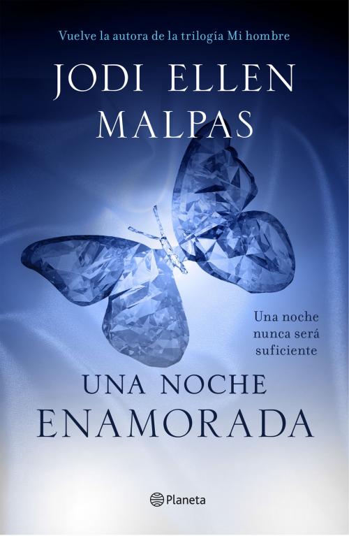Cover of the book Una noche. Enamorada by Jodi Ellen Malpas, Grupo Planeta