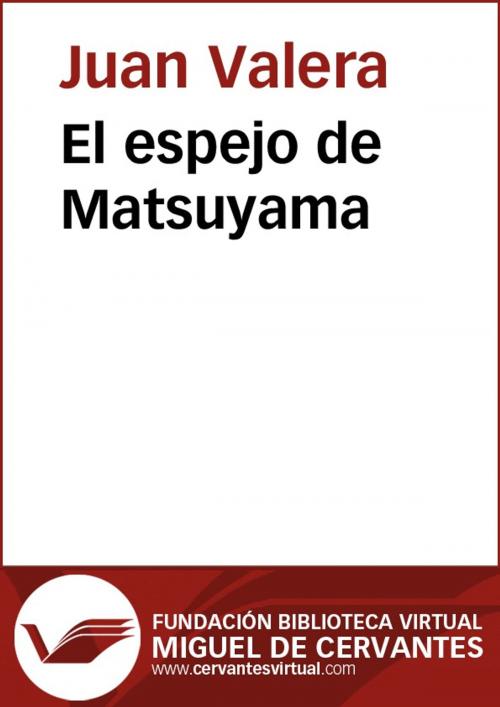 Cover of the book Don Lorenzo Tostado by Juan Valera, FUNDACION BIBLIOTECA VIRTUAL MIGUEL DE CERVANTES