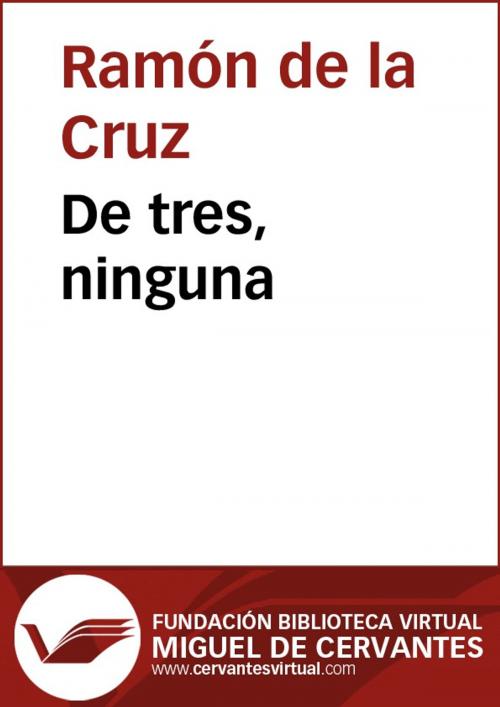 Cover of the book El Rastro por la mañana by Ramón de la Cruz, FUNDACION BIBLIOTECA VIRTUAL MIGUEL DE CERVANTES