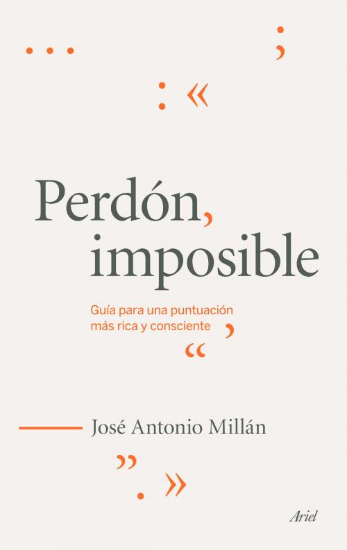 Cover of the book Perdón imposible by José Antonio Millán González, Grupo Planeta