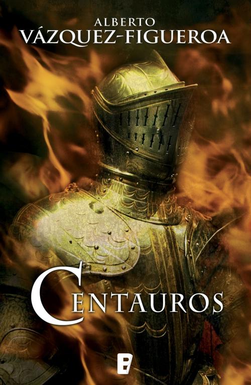 Cover of the book Centauros by Alberto Vázquez-Figueroa, Penguin Random House Grupo Editorial España