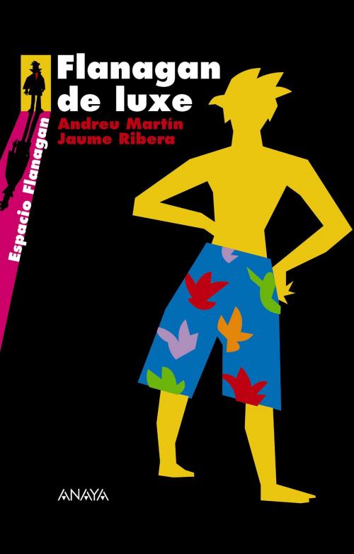 Cover of the book Flanagan de Luxe by Andreu Martín, Jaume Ribera, ANAYA INFANTIL Y JUVENIL