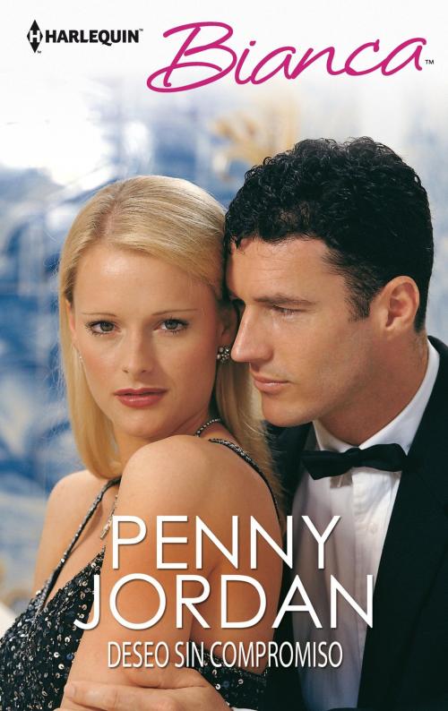 Cover of the book Deseo sin compromiso by Penny Jordan, Harlequin, una división de HarperCollins Ibérica, S.A.