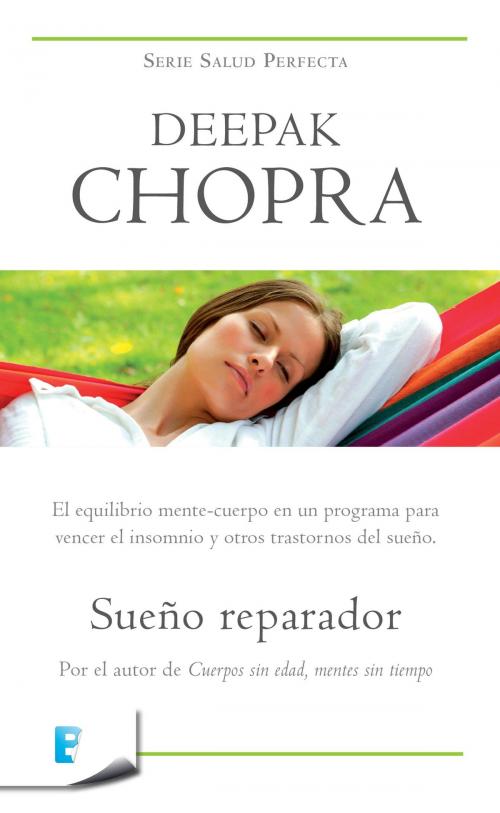 Cover of the book Sueño reparador (Colección Salud Perfecta) by Deepak Chopra, Penguin Random House Grupo Editorial España