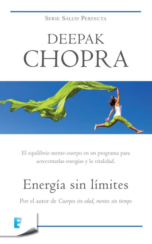 Cover of the book Energía sin límites (Colección Salud Perfecta) by Deepak Chopra, Penguin Random House Grupo Editorial España