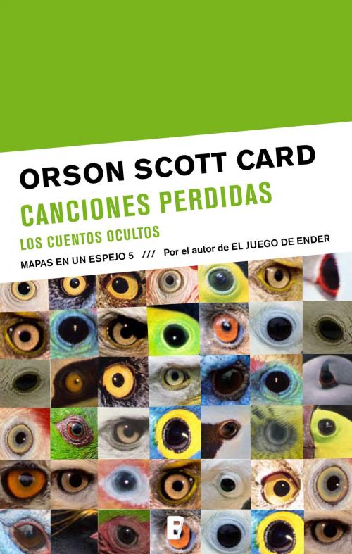 Cover of the book Canciones perdidas | Los cuentos ocultos (Mapas en un espejo 5) by Orson Scott Card, Penguin Random House Grupo Editorial España