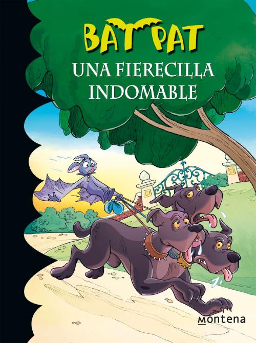 Cover of the book Una fierecilla indomable (Serie Bat Pat 33) by Roberto Pavanello, Penguin Random House Grupo Editorial España