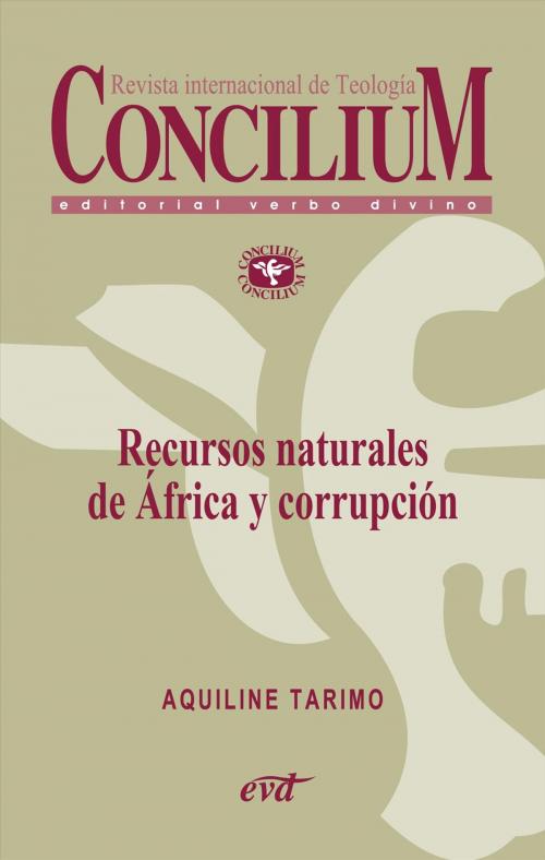 Cover of the book Recursos naturales de África y corrupción. Concilium 358 (2014) by Aquiline Tarimo, Verbo Divino