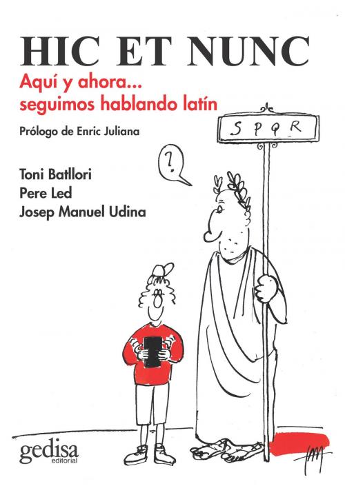 Cover of the book Hic et nunc by Toni Batllori, Josep Manuel Udina, Gedisa Editorial