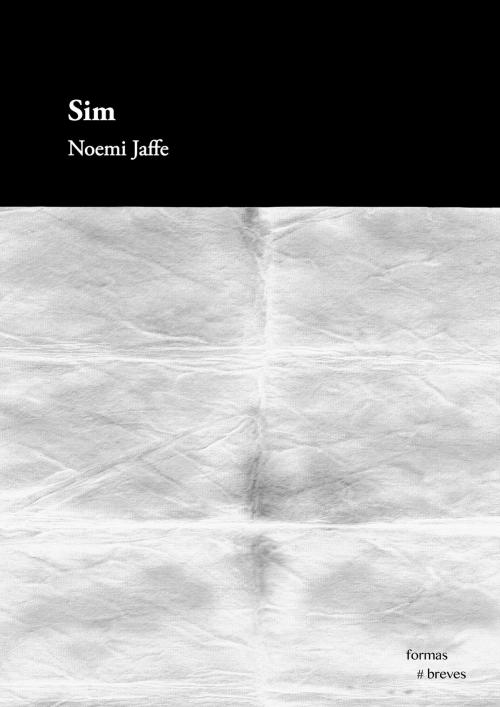 Cover of the book Sim by Noemi Jaffe, e-galáxia