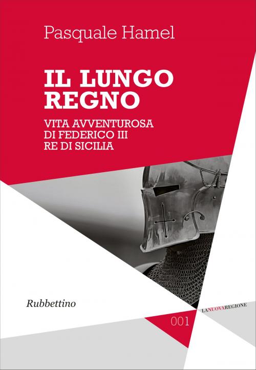 Cover of the book Il lungo regno by Pasquale Hamel, Rubbettino Editore