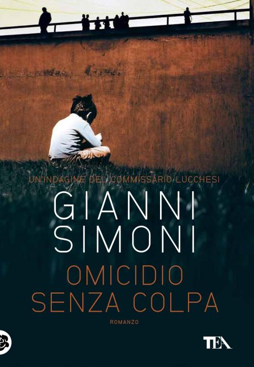 Cover of the book Omicidio senza colpa by Gianni Simoni, TEA