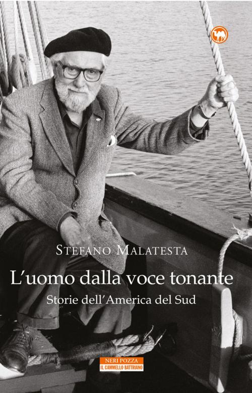 Cover of the book L'uomo dalla voce tonante by Stefano Malatesta, Neri Pozza