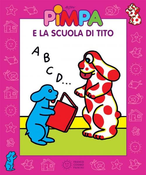 Cover of the book Pimpa e la scuola di Tito by Altan, Francesco Tullio, Franco Cosimo Panini Editore