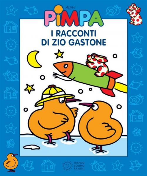 Cover of the book Pimpa - I racconti di zio Gastone by Altan, Francesco Tullio, Franco Cosimo Panini Editore