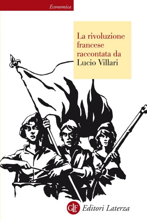 Cover of the book La rivoluzione francese raccontata da Lucio Villari by Lucio Villari, Editori Laterza