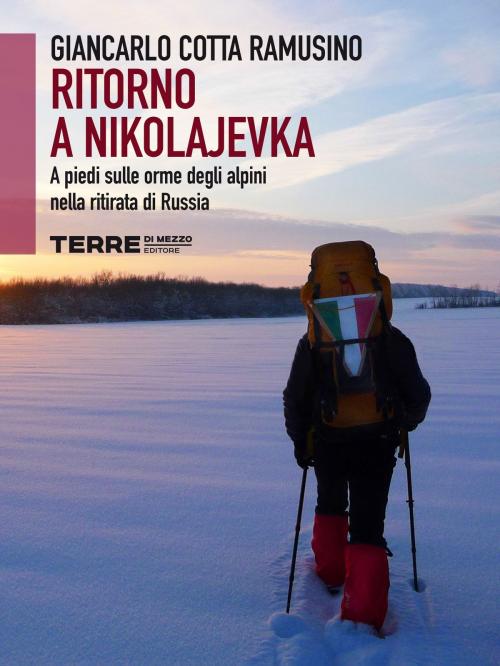 Cover of the book Ritorno a Nikolajevka by Giancarlo Cotta Ramusino, Terre di mezzo