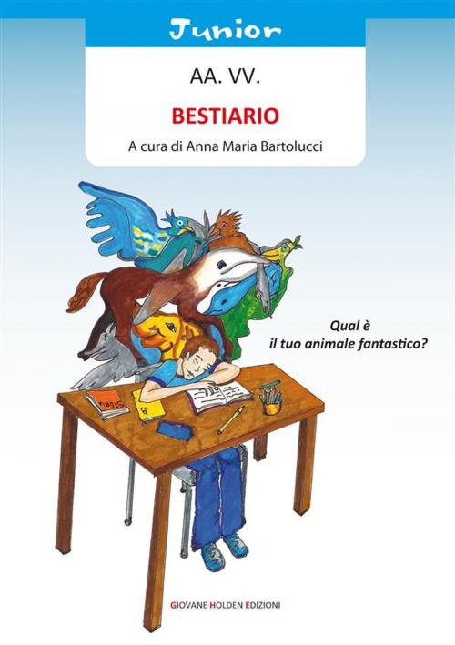 Cover of the book Bestiario by A cura di Anna Maria Bartolucci, AA. VV., Giovane Holden Edizioni