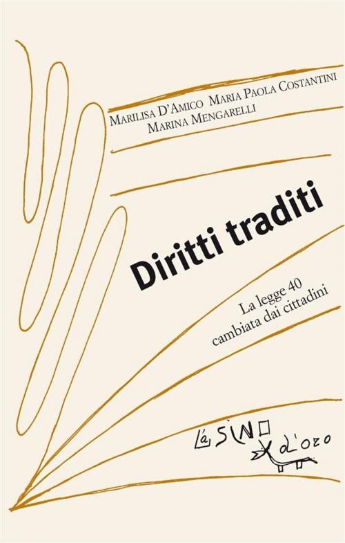 Cover of the book Diritti traditi by D'amico Marilisa, Costantini Maria Paola, Mengarelli Marina, L'Asino d'oro