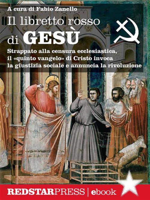 Cover of the book Il libretto rosso di Gesù by Fabio Zanello, Red Star Press